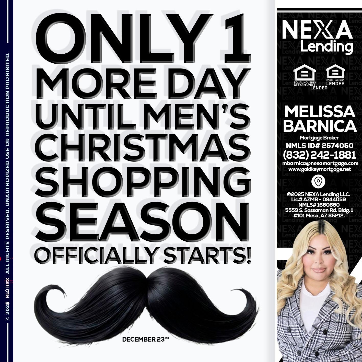 ONLY 1 DAY - Melissa Barnica -Mortgage Broker