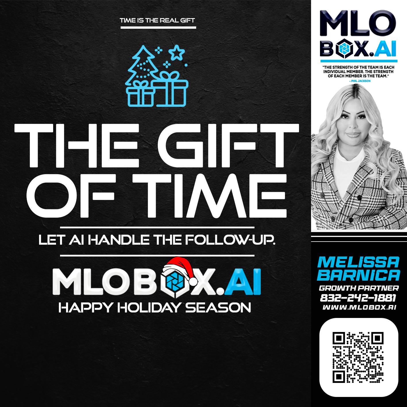 THE GIFT OF TIME - Melissa Barnica -Mortgage Broker