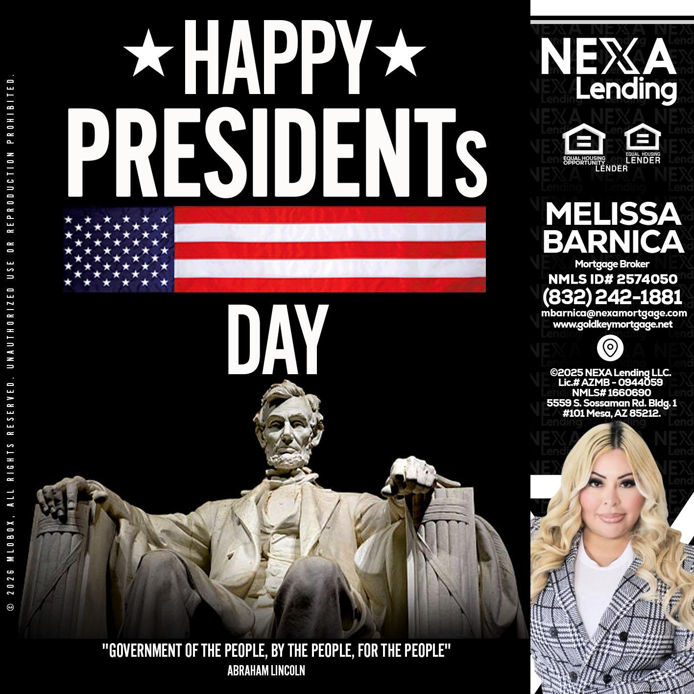 happy presidents day - Melissa Barnica -Mortgage Broker
