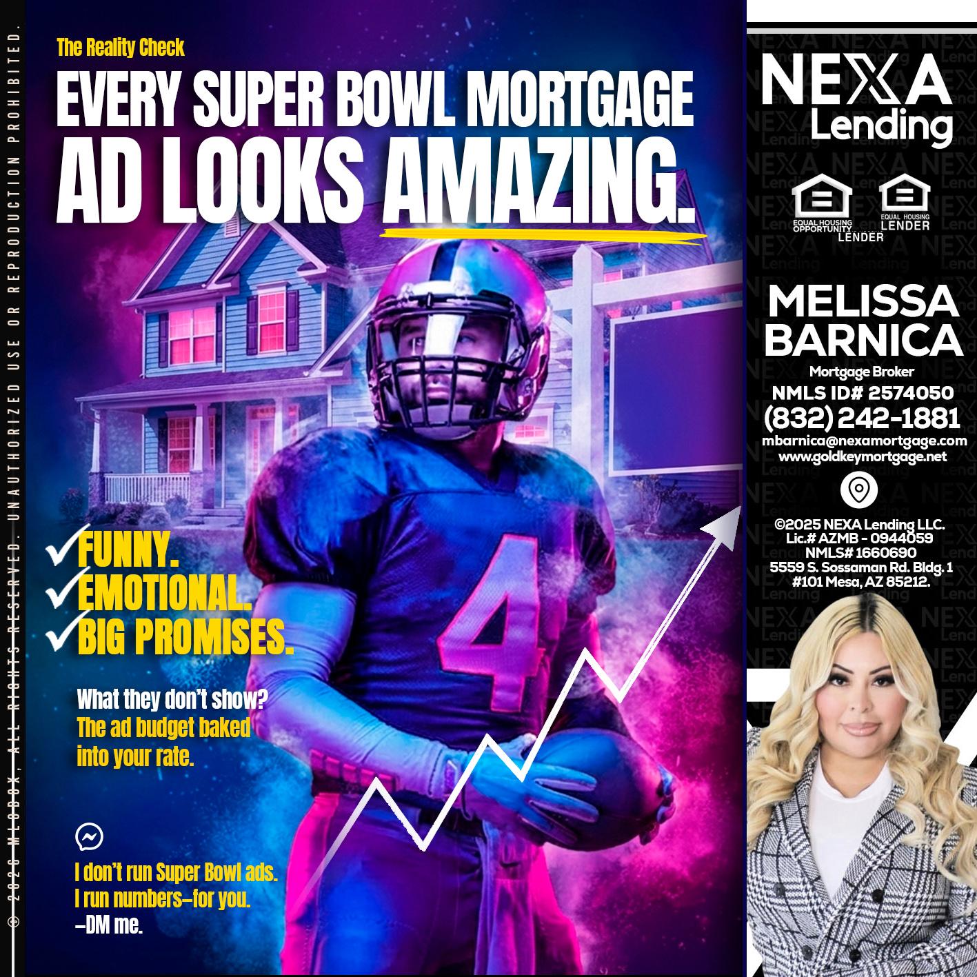 every Super Bowl - Melissa Barnica -Mortgage Broker