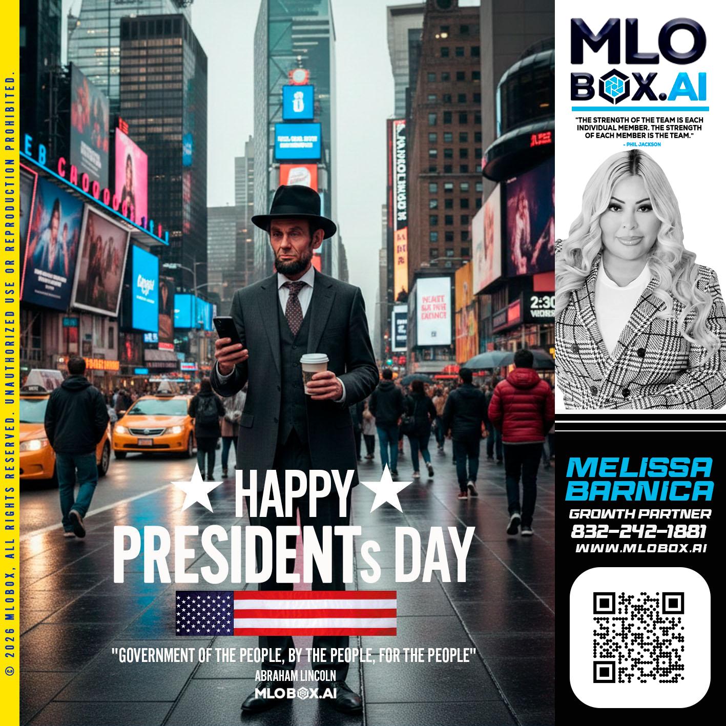 HAPPY PRESIDENTS DAY - Melissa Barnica -Mortgage Broker
