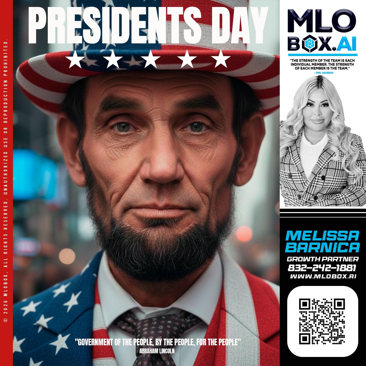 PRESIDENTS DAY - Melissa Barnica -Mortgage Broker