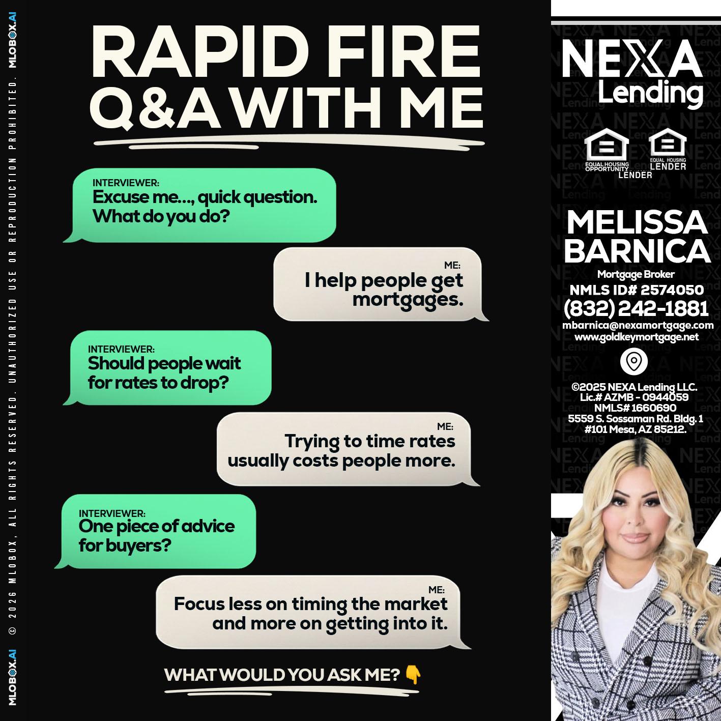 rapid fire - Melissa Barnica -Mortgage Broker